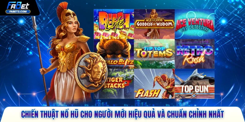 Chiến thuật nổ hũ cho người mới