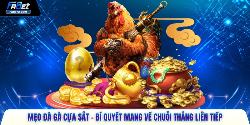 mẹo đá gà cựa sắt