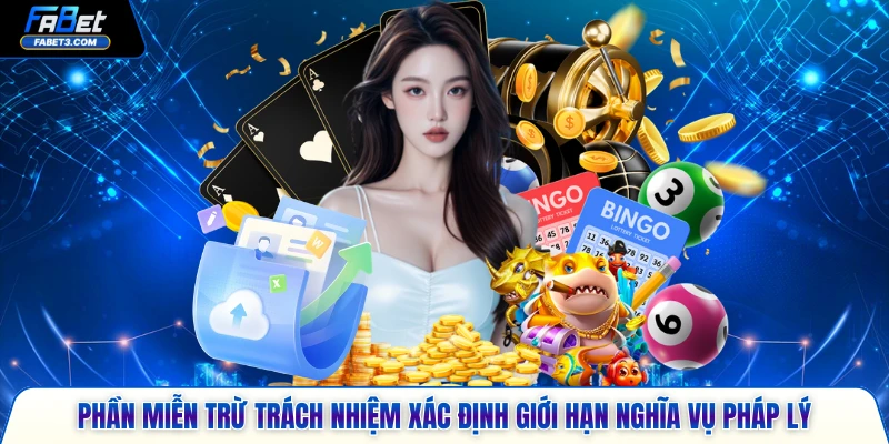 Phần miễn trừ trách nhiệm xác định giới hạn nghĩa vụ pháp lý